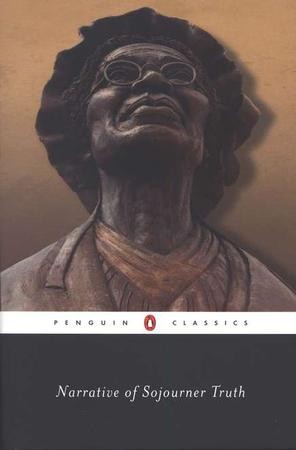 Narrative Of Sojourner Truth: Sojourner Truth: 9780140436785 ...