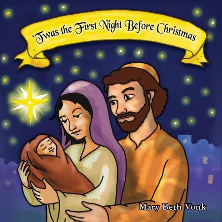 'Twas The First Night Before Christmas: Mary Beth Veasy II ...