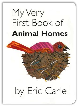My Very First Book of Animal Homes: Eric Carle: 9780399246470 -  