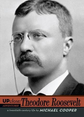 Theodore Roosevelt - Ebook: Michael Cooper: 9781101162781 