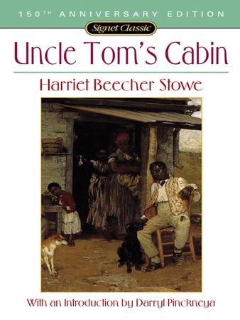 Uncle Tom's Cabin: Or, Life Among the Lowly - eBook: Harriet Beecher ...