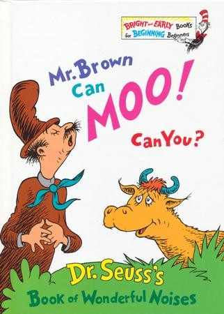 Mr. Brown Can Moo! Can You?: Dr. Seuss: 9780394806228 - Christianbook.com