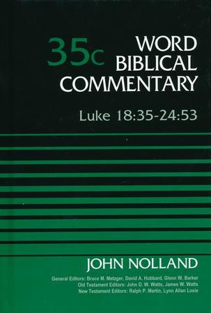 Luke 1835 2453 World Biblical Commentary Volume 35c Wbc - 