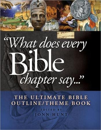 What Does Every Bible Chapter Say: John Hunt: 9780899576244 ...