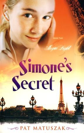 Simone's Secret Angel Light Series #2 - Slightly Imperfect: Pat Matuszak:  9780899578767 