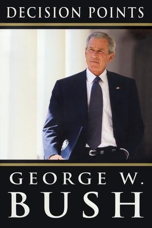 decision points by george w bush