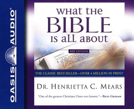 What The Bible Is All About: Abridged Audiobook on CD: Henrietta Mears ...