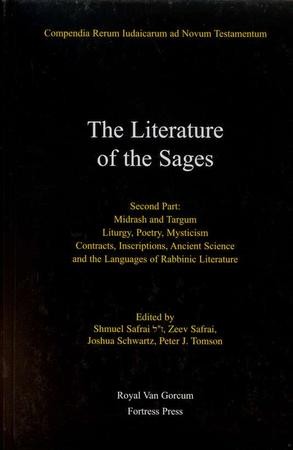 The Literature of the Sages, Second Part: Edited By: Shmuel Safrai ...