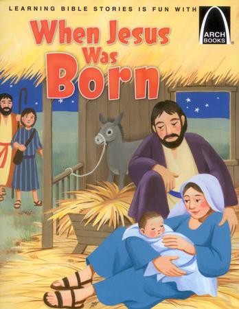 Arch Books Bible Stories: When Jesus Was Born: Sara Hartman ...
