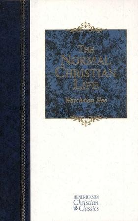 The Normal Christian Life by Watchman Nee