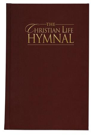 The Christian Life Hymnal - Burgundy: Eric Wyse: 9781565639522 ...