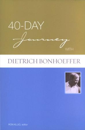 40 day journey with dietrich bonhoeffer