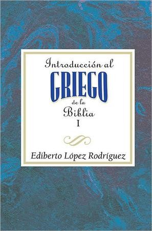 Introduccion Al Griego De La Biblia, Introduction To The Greek Bible ...