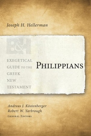 Philippians: Exegetical Guide to the Greek New Testament: Joseph ...