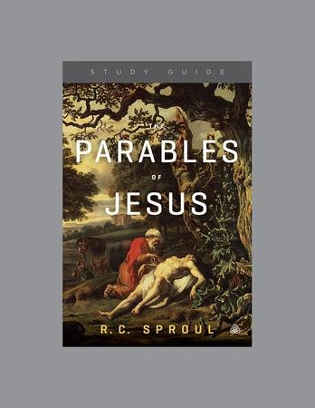 The Parables Of Jesus, Study Guide: R. C. Sproul: 9781567698602 