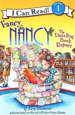 Fancy Nancy: The Dazzling Book Report: Jane O'Connor Illustrated By ...