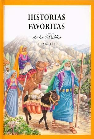 Historias favoritas de la Biblia de Ura Miller