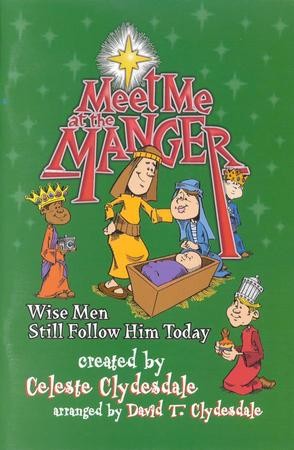 Meet Me At The Manger: Wise Men Still Follow Him Today - Christianbook.com