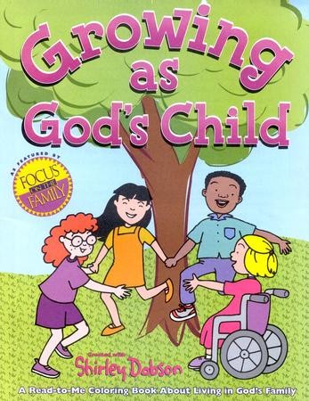 Growing as God's Child Coloring Book: Shirley Dobson: 9780830726226 ...