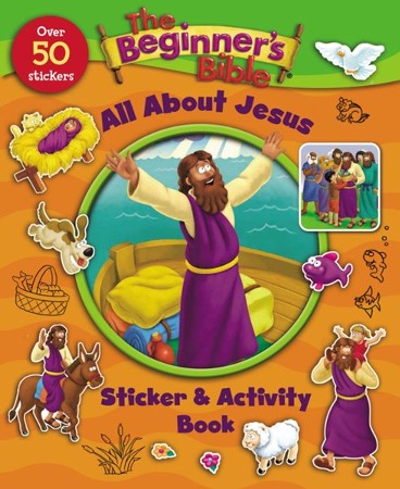 The Beginner's Bible All About Jesus Sticker and Activity Book: Kelly ...