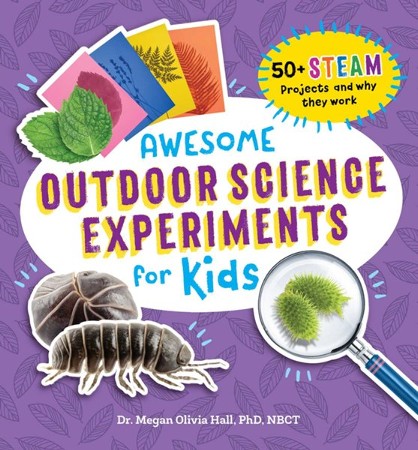 Real Outdoor Science Experiments, Book by Jenny Ballif, Official  Publisher Page