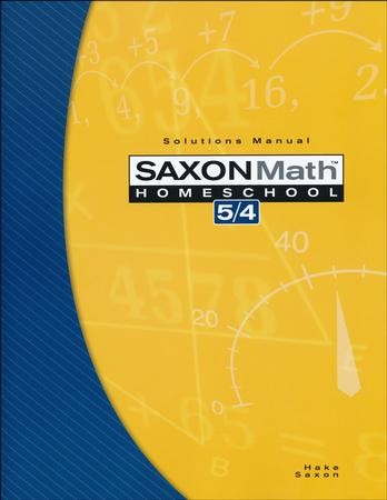 Saxon Math 5/4 Solutions Manual, 3rd Edition: 9781591413257 ...