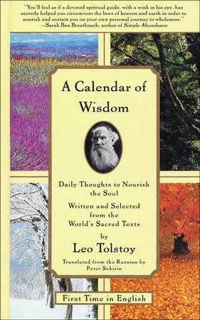 A Calendar of Wisdom: Daily Thoughts to Nourish the Soul: Edited By