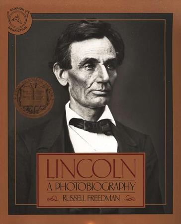 lincoln a photobiography by russell freedman