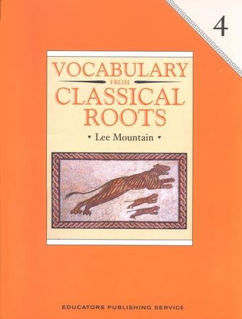 Vocabulary From Classical Roots Book 4 (Homeschool Edition ...