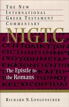 The Epistle To The Romans: New International Greek Testament Commentary ...