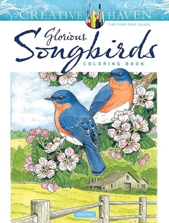 Glorious Songbirds Coloring Book: John Green: 9780486851129 ...