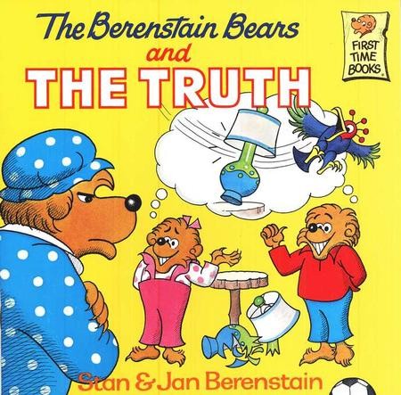 The Berenstain Bears and The Truth: Stan Berenstain, Jan Berenstain ...