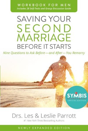 Saving Your Second Marriage Before It Starts Workbook for Men, Revised ...