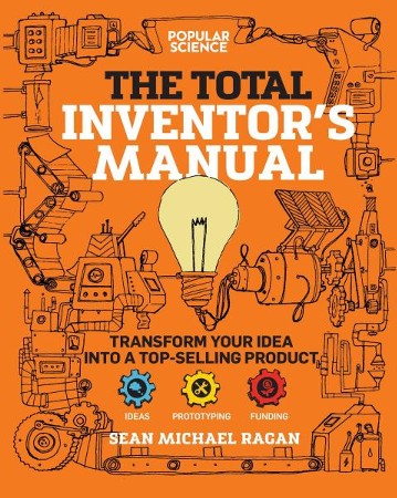 Build a Better Mousetrap: Make Classic Inventions, Discover Your Problem  Solving Genius, and Take the Inventor's Challenge