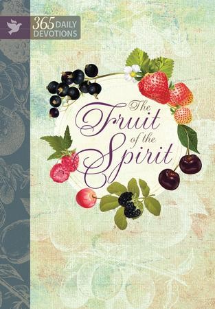 Fruit of the Spirit: 365 Daily Devotions - eBook: 9781424553945 ...