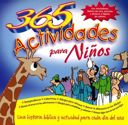 365 Actividades Para Ninos 365 Children Activities Lion Hudson Tim Dowley Peter Wyart 9780789911827 Christianbook Com