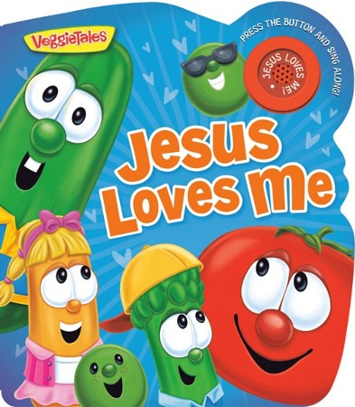 Jesus Loves Me: A Veggietales Book: Illustrated By: Jerry Pittenger 