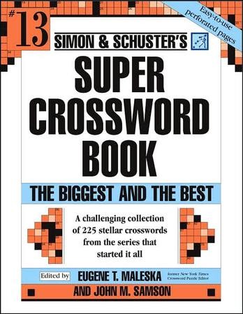 Simon Schuster Super Crossword Puzzle Book #13: John M Samson