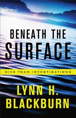 Beneath the Surface by Lynn H. Blackburn