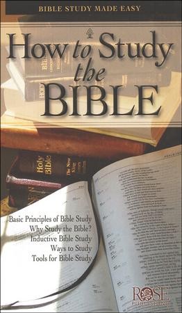 How to Study the Bible, Pamphlet: 9781890947637 - Christianbook.com