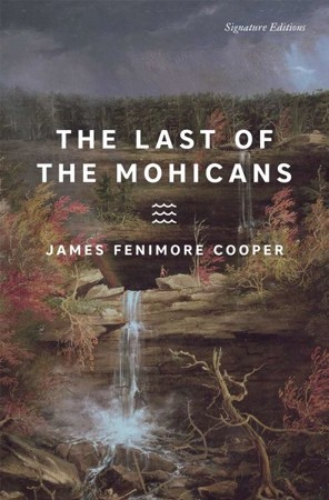 The Last of the Mohicans: James Fenimore Cooper: 9781454954552 ...