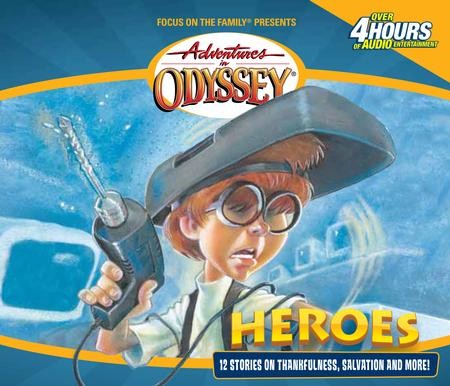 Adventures in Odyssey ® #3: Heroes and Other Secrets, Surprises, and