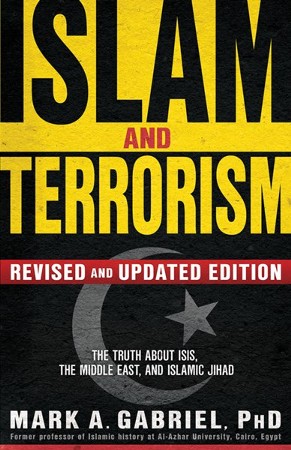 Islam and Terrorism, Revised & Updated Edition The Truth about ISIS ...