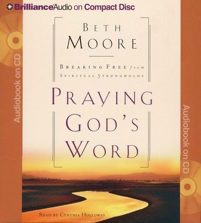 strongholds spiritual breaking praying god word edition christianbook beth moore paperback abridged audiobook