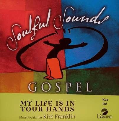 My Life Is In Your Hands Accompaniment Cd Kirk Franklin Christianbook Com