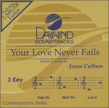 Your Love Never Fails Accompaniment Cd Jesus Culture Christianbook Com