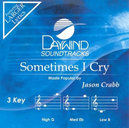 Sometimes I Cry, Accompaniment CD: Jason Crabb - Christianbook.com