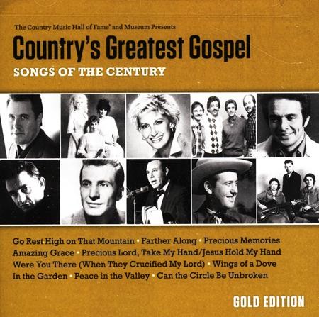 Country's Greatest Gospel: Songs of the Century Gold Edition CD ...