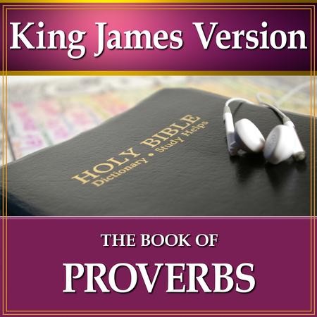 The Book of Proverbs: King James Version Audio Bible [Download ...