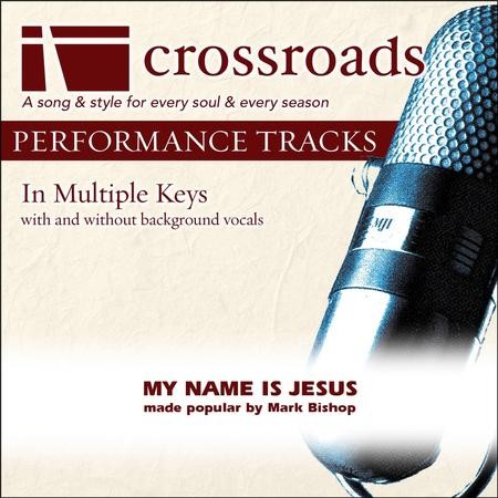 My Name Is Jesus With Background Vocals In C Music Download Christianbook Com
